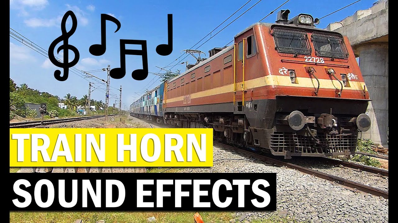 Indian Railways TRAIN SOUND EFFECTS in India