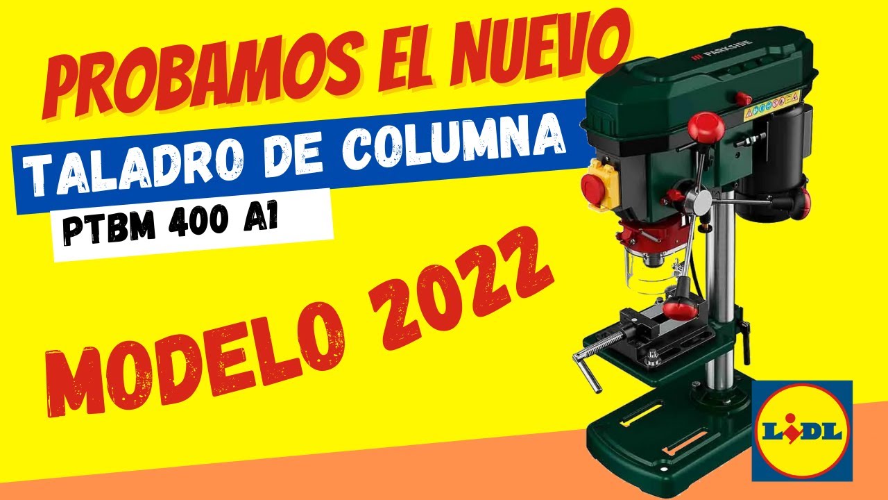 Probamos el Taladro de columna de Lidl PTBM 400A1 [ABRIL 2022] Parkside