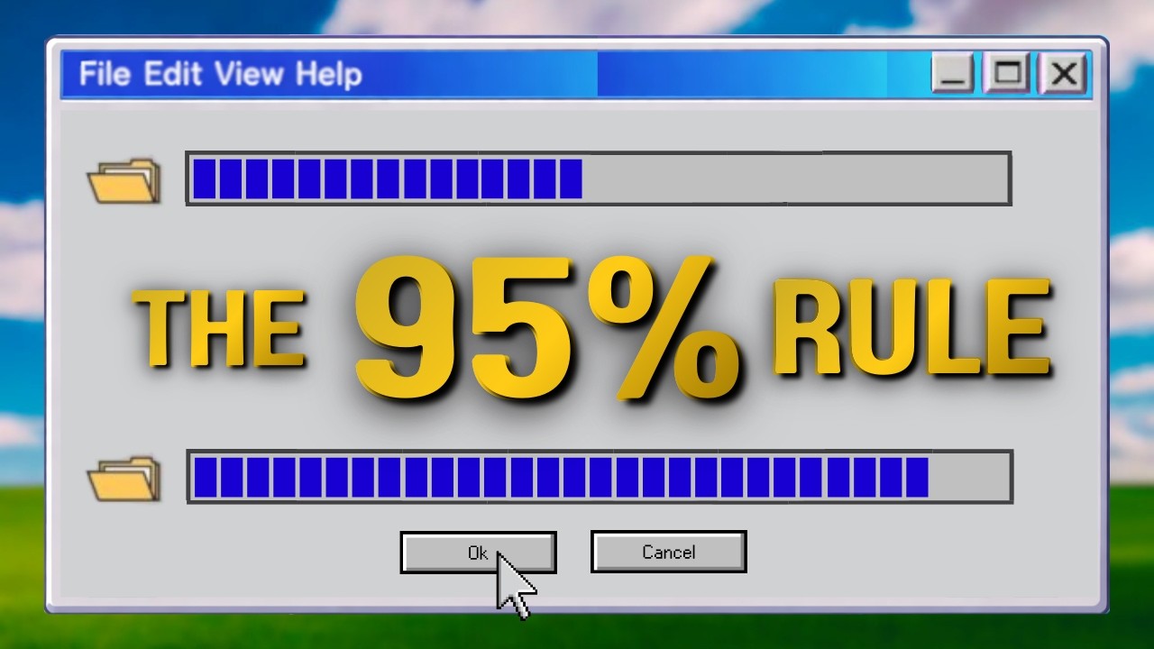 The 95% Rule | Thinking Against Perfection