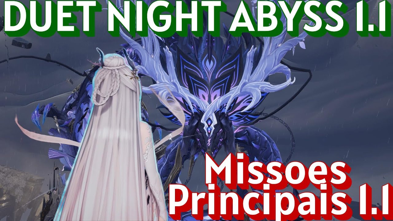 Duet Night Abyss 1.1 – Todas as Quests Principais!