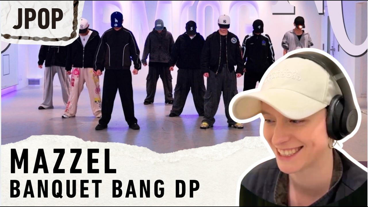 CHOREOGRAPHY REVIEW - MAZZEL / BANQUET BANG -Dance Practice-