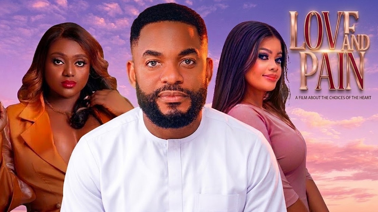 Love And Pain - Chike Daniels, Nazo Ekezie, Emmanuella Iloba | Latest Nollywood Movie 2026