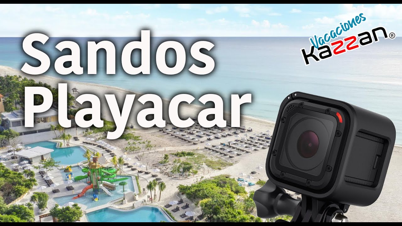 Hote SANDOS PLAYACAR!! Conócelo tu lo pediste!