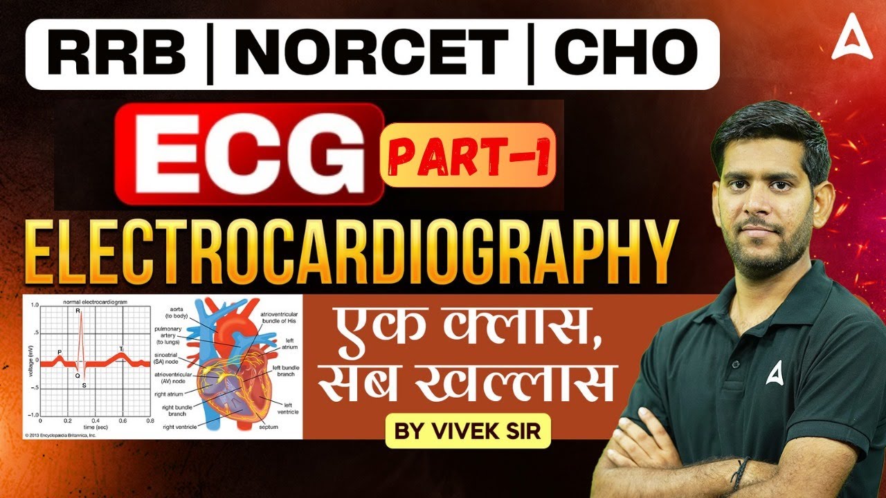 RRB Nursing | NORCET | CHO Exam | ECG Electrocardiography By VIVEK SIR