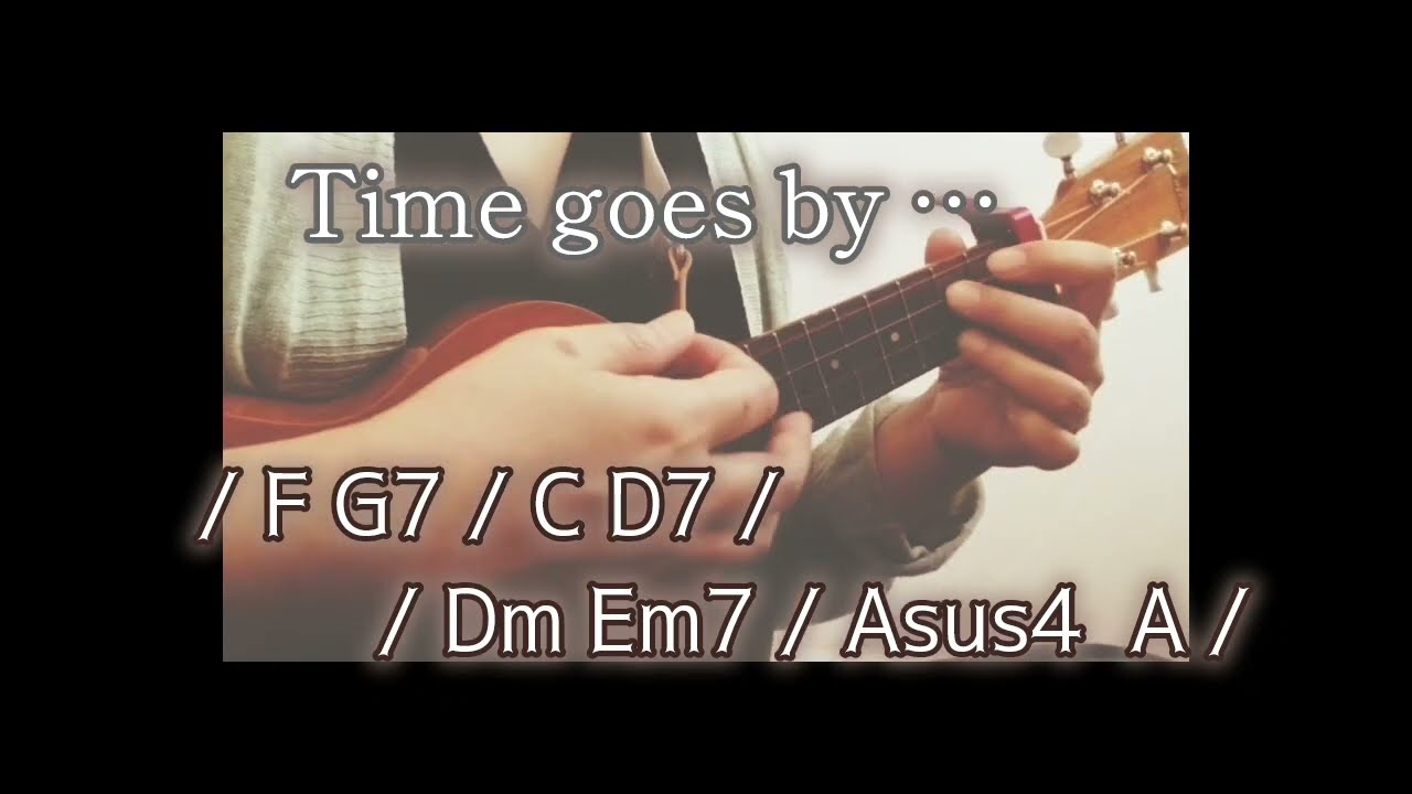 Time goes by / Every Little Thing ウクレレで弾いて歌ってみました（コード付きです）
