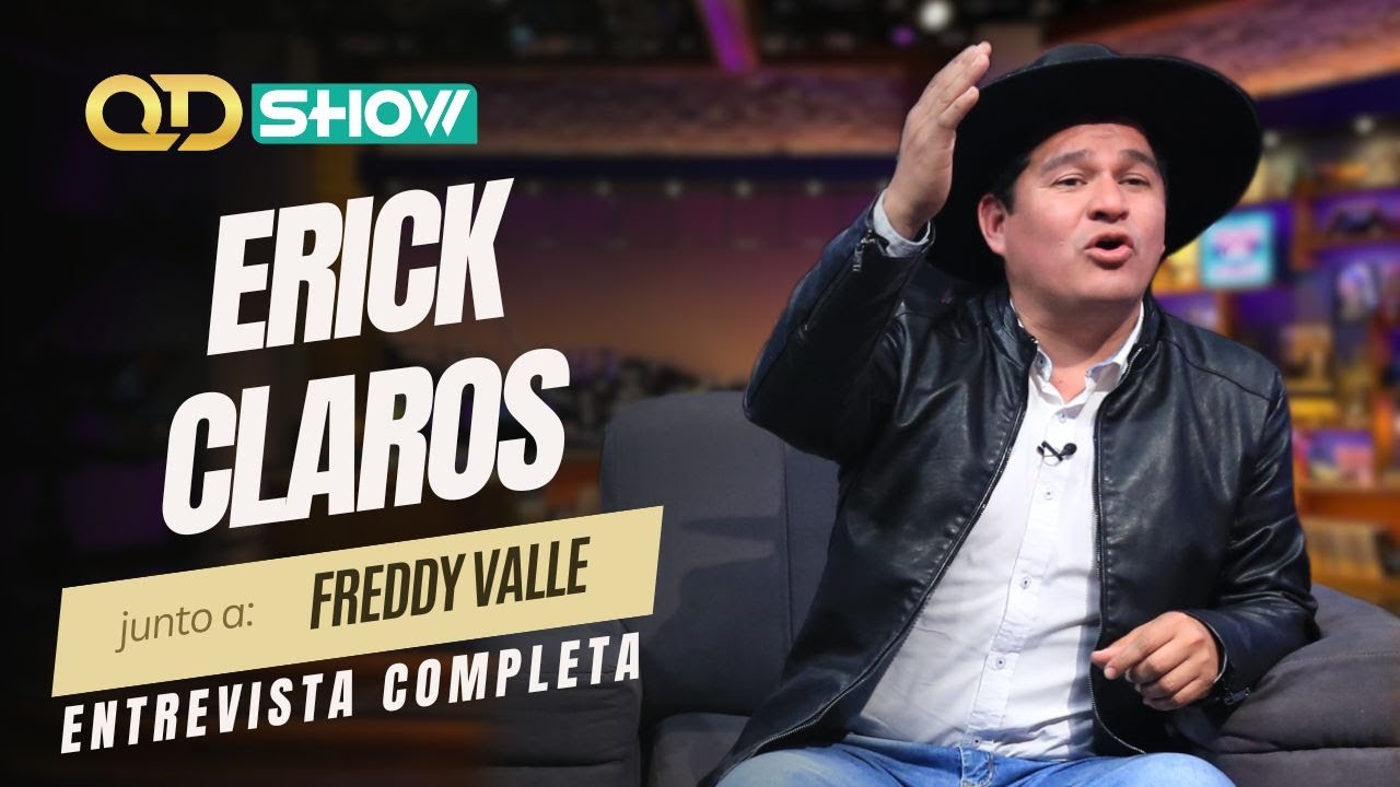 ENTREVISTA COMPLETA ERICK CLAROS QD SHOW