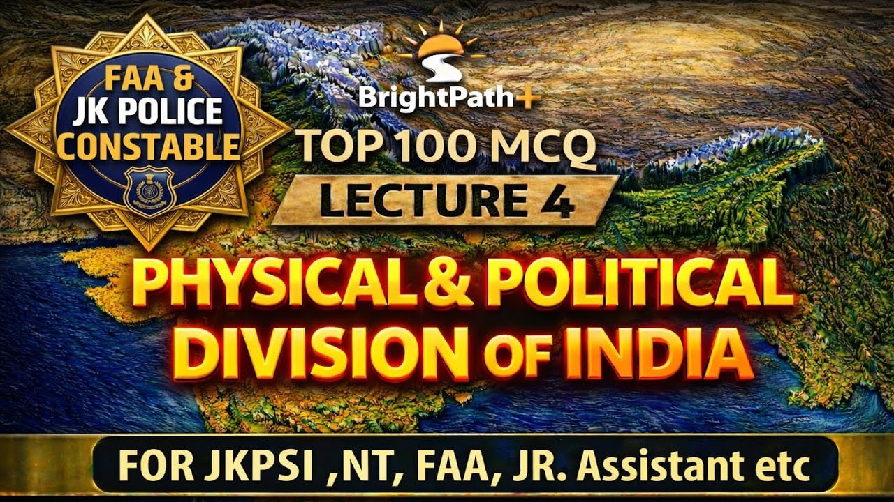 Top 100 MCQs on Physical & Political Division of India | Lecture 4  Jr.assistant #jkssb #faa #jkpsi 