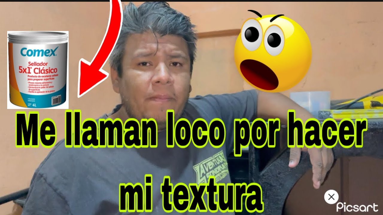Me llaman loco por hacer mi textura