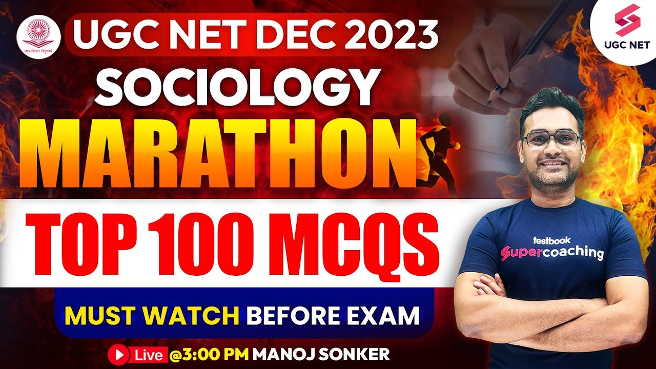 UGC NET Sociology Marathon | Sociology Revision Top 100 Questions Before Exam | Manoj Sonker Sir