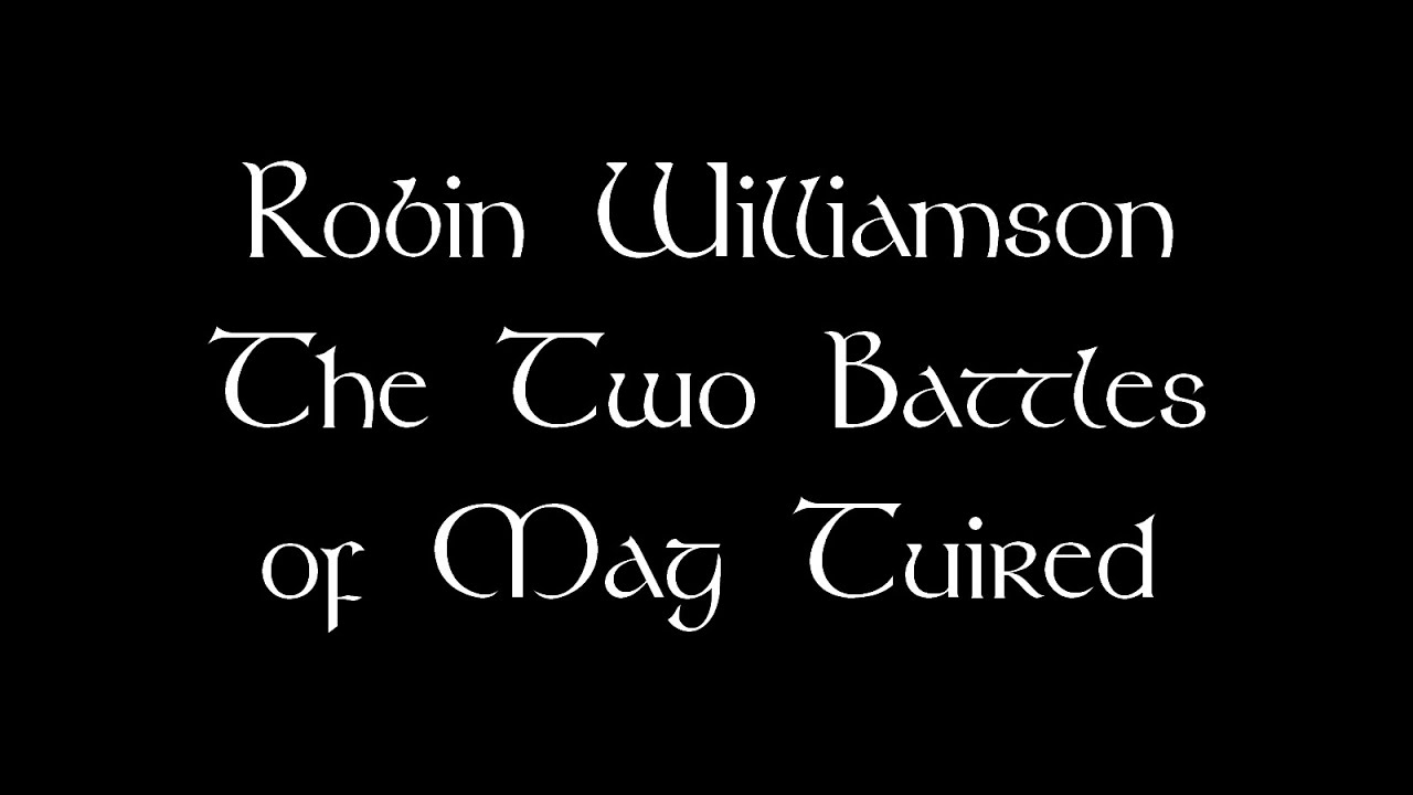 Robin Williamson - The Two Battles of Mag Tuired
