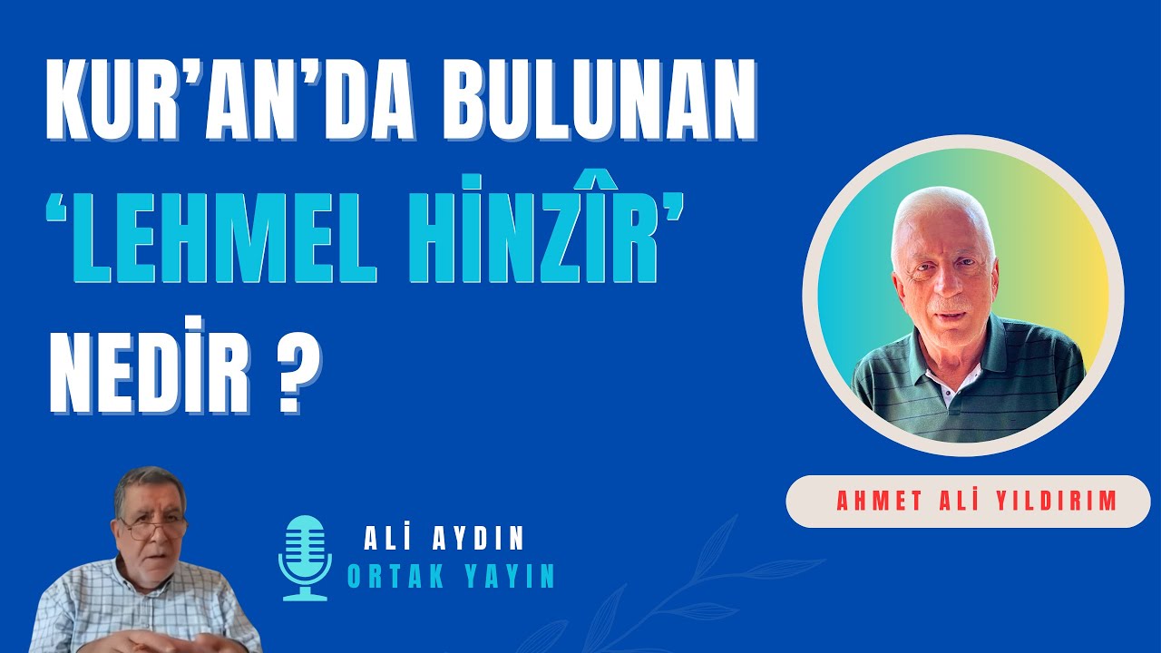 Lahmel Hınzır Nedir ?   & Ali AYDIN