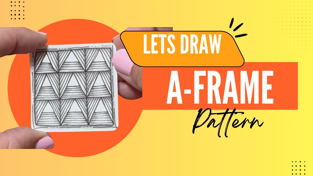 [1] A Frame - Easy Tangle Pattern for Beginners | Calm Drawing