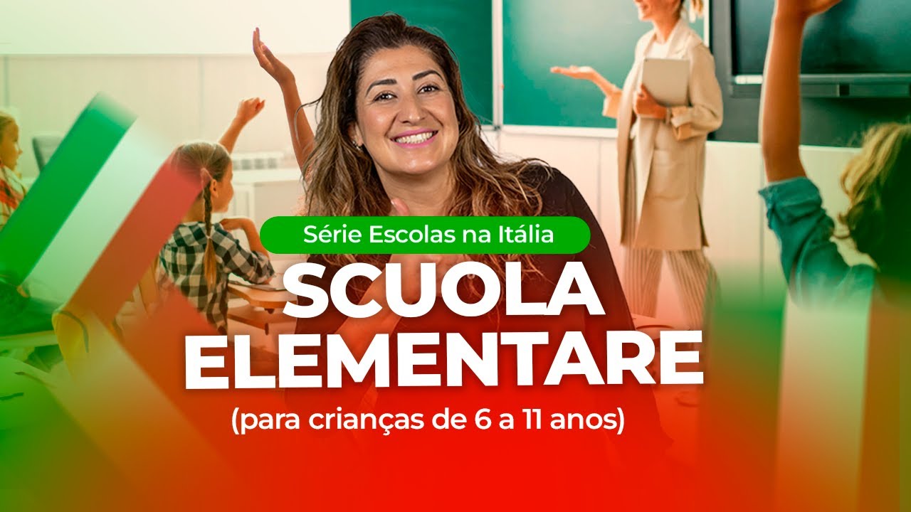 Série Escolas na Itália - 3. Scuola Elementare (6-11 anos) #itália