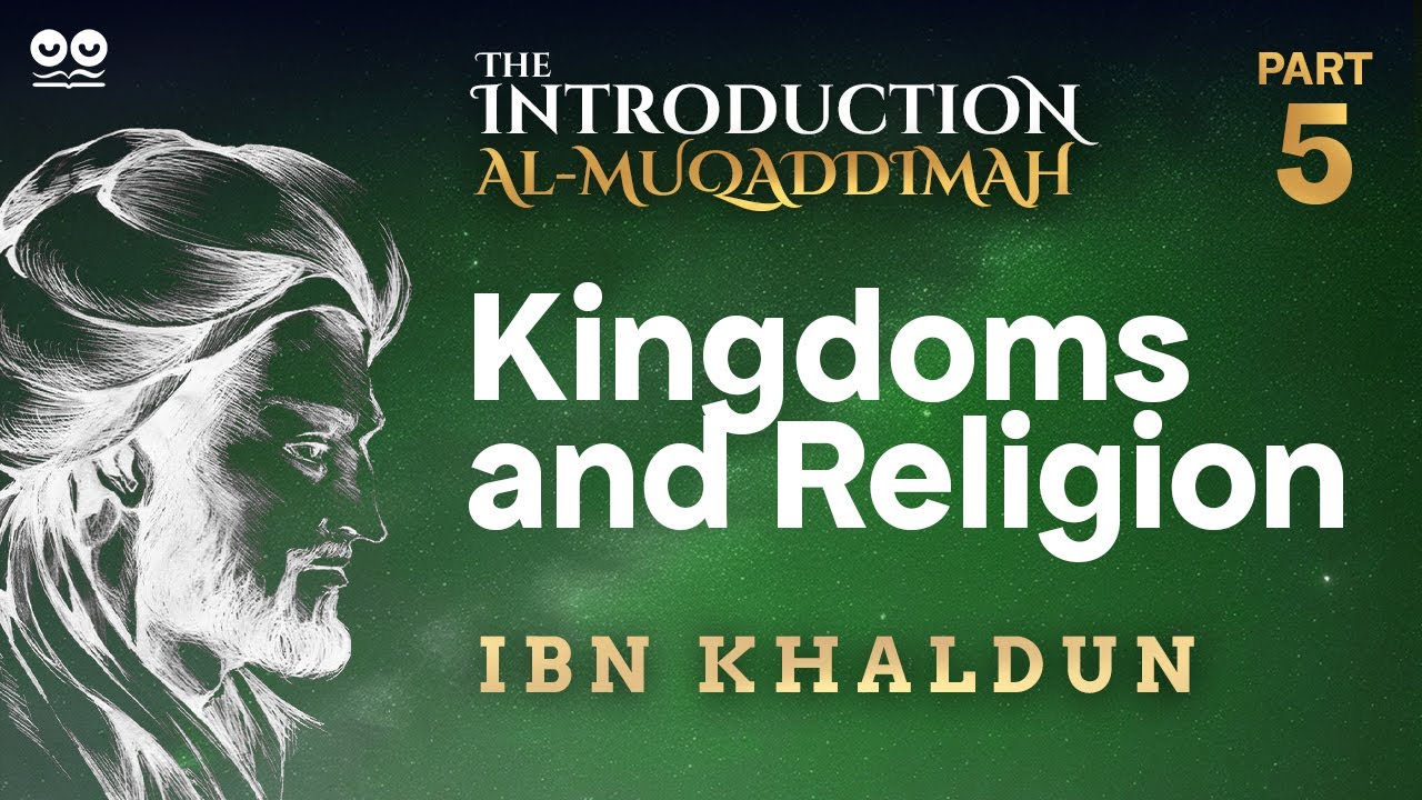 Kingdoms and Religion | Part 5 of 