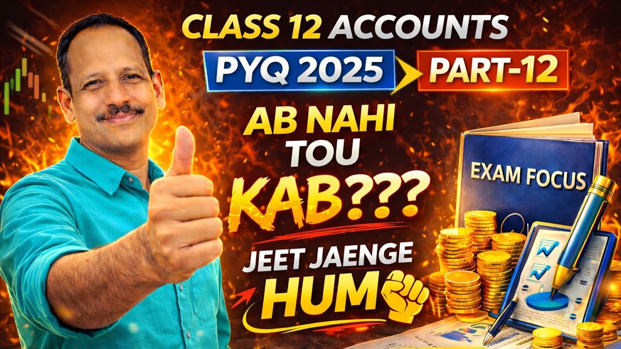 Exams Special Trick | PYQ 2025 Solved | Statement of Profit and Loss|3 Marks Questions | Part 12