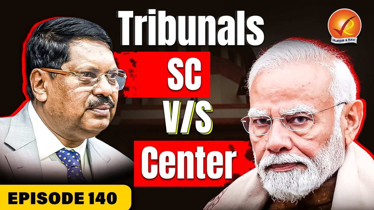 Supreme Court vs Government: The Tribunal WAR Nobody Is Talking About | Vajiram & Ravi