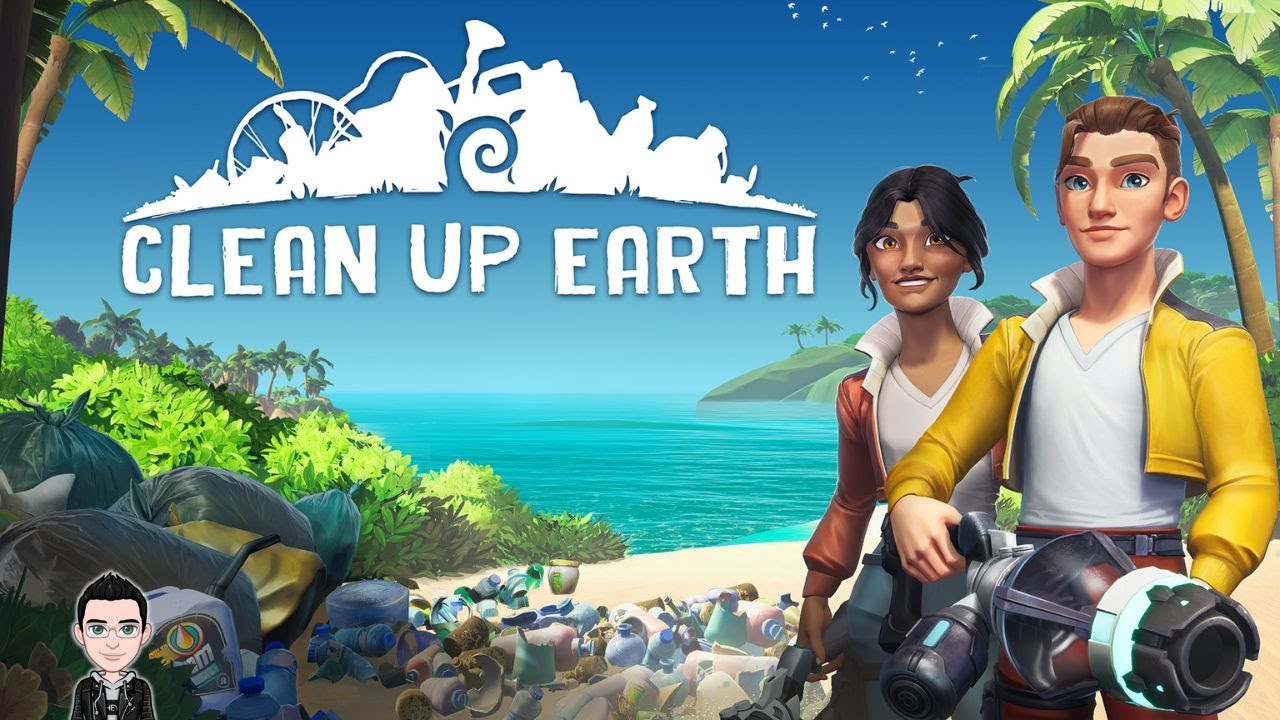 Clean Up Earth [FR] Aspirer les déchets et rendre notre belle planète toute propre !