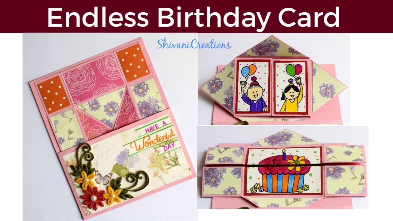 Endless Birthday Card/ DIY Quilling Birthday Card/ Popup Card for Scrapbook