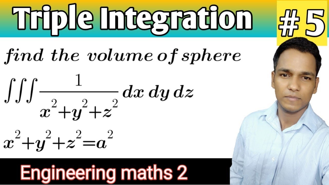 1.3.4 triple Integration Engineering maths 2 in Hindi { Find The Volume Of Sphere }