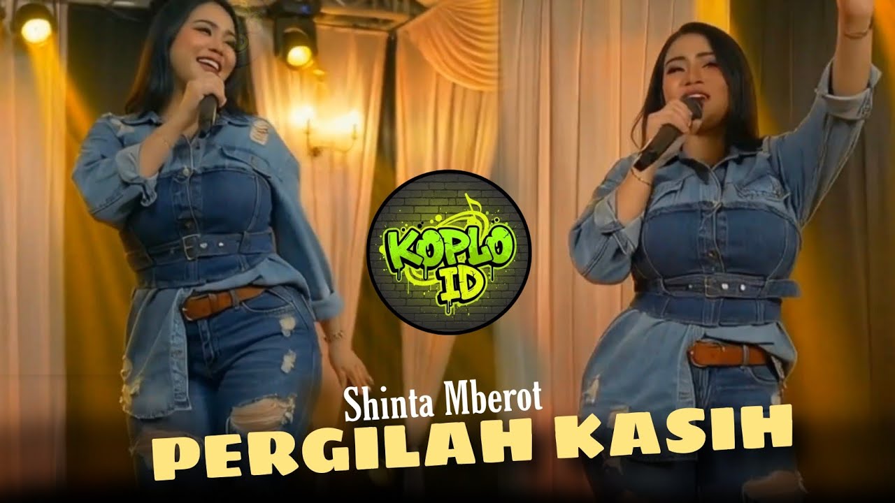 Pergilah Kasih Kejarlah Selingkuhanmu - Shinta Mberot | Dangdut Koplo Terbaru 2026 FYP Tiktok 