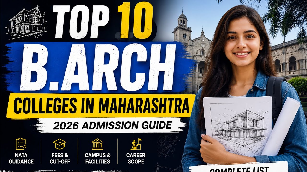 Top 10 B.Arch Colleges in Maharashtra 2026 | NATA | Architecture Admission Guidance