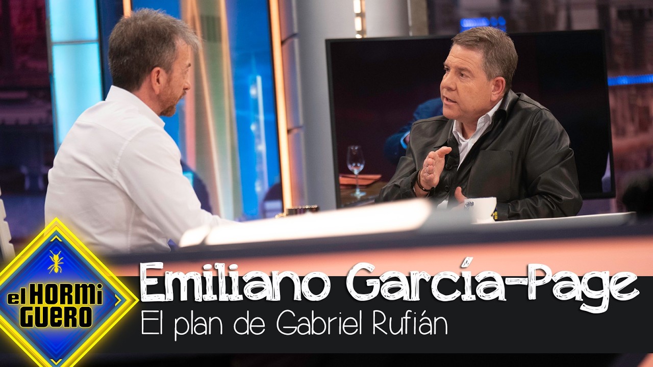 Emiliano García-Page opina sobre los últimos movimientos de Rufián - El Hormiguero