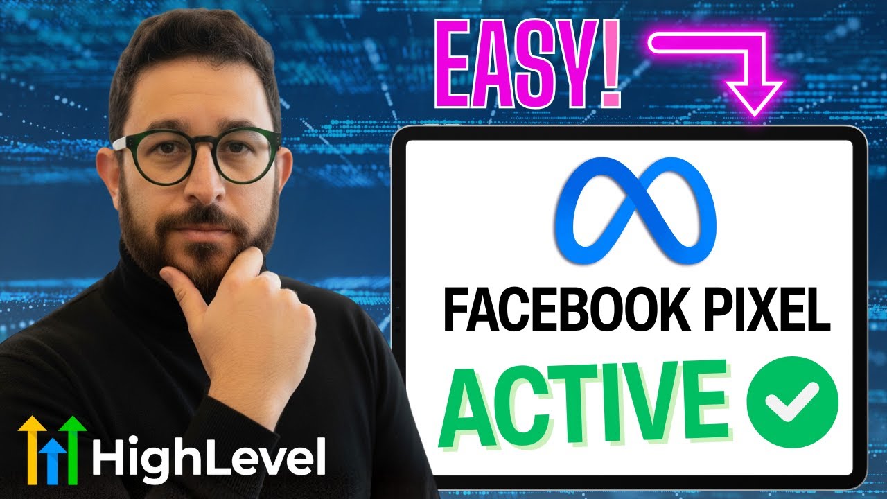 EASY Facebook Pixel Setup for HighLevel (GoHighLevel 2026 Guide)