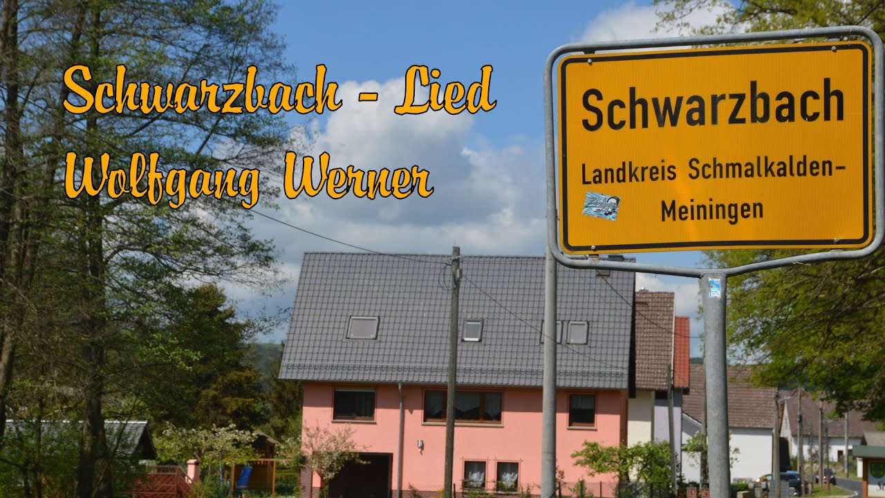 Schwarzbach - Lied  / Wolfgang Werner