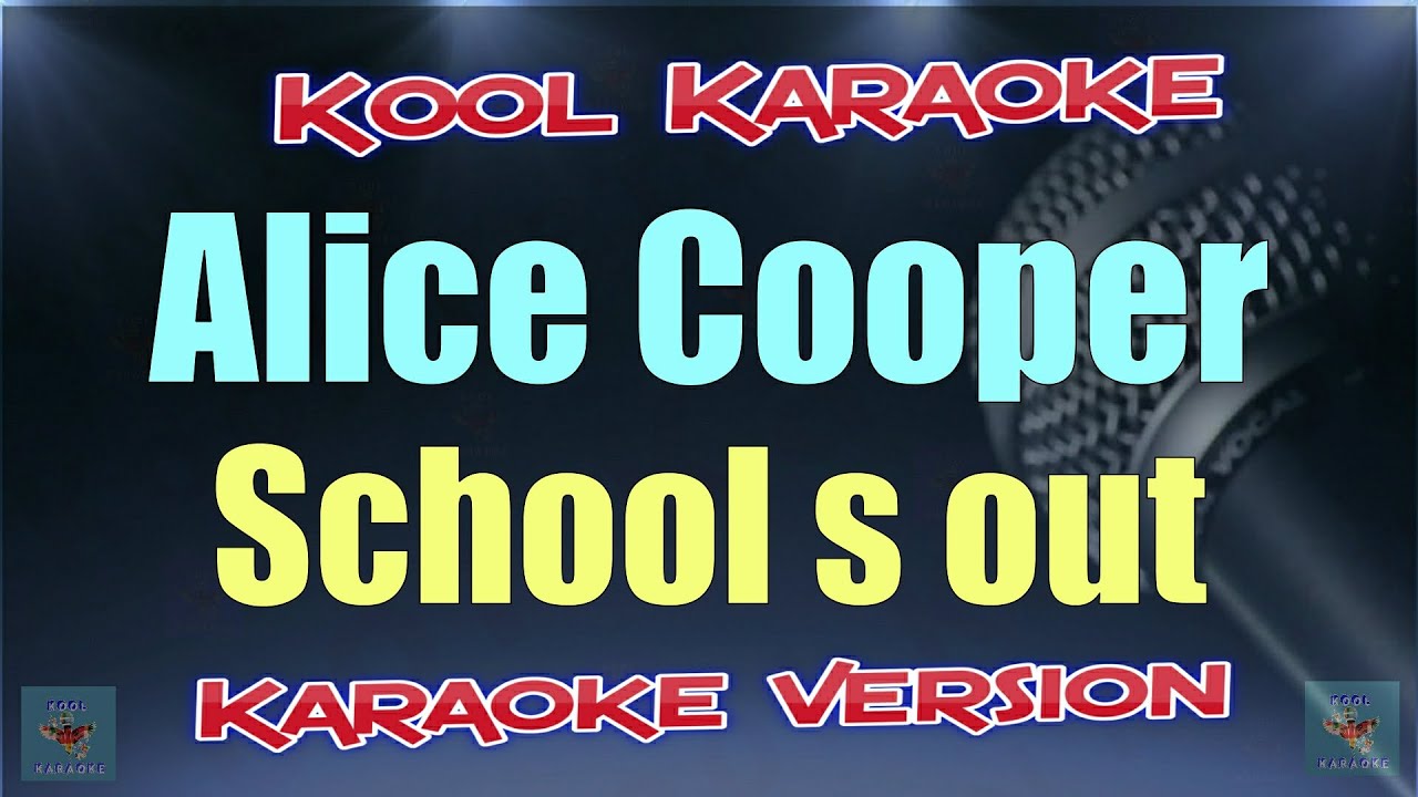Alice Cooper - Schools out (karaoke version) VT