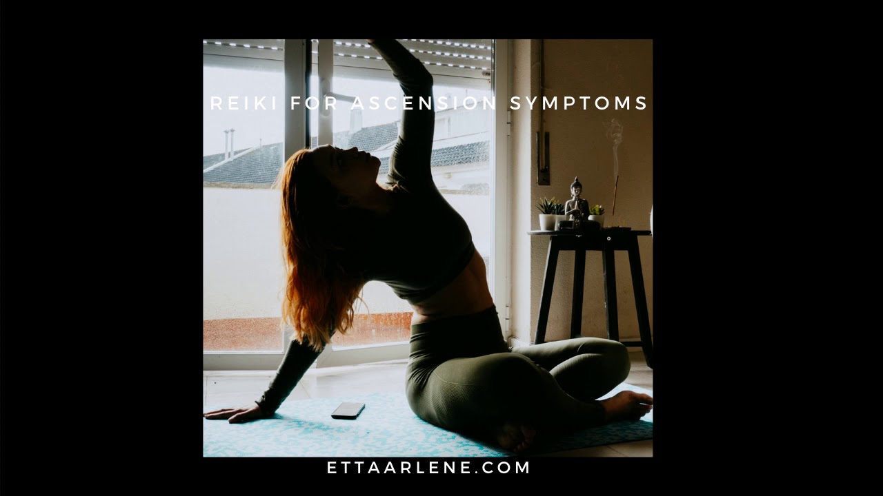 Reiki For Ascension Symptoms