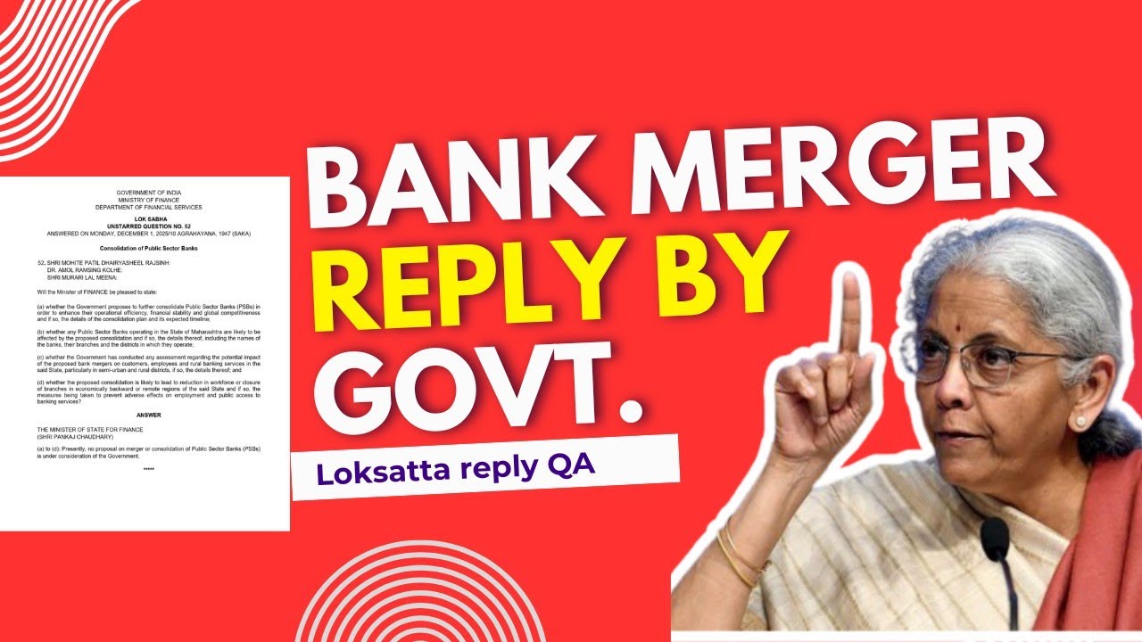 Good News for Banking Students! Govt Final Reply on Bank Merger