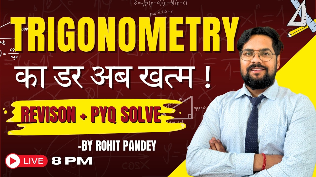 Trigonometry Live Class 🔥 | Important Questions & Concepts | Class 10 Maths | Today 8 PM