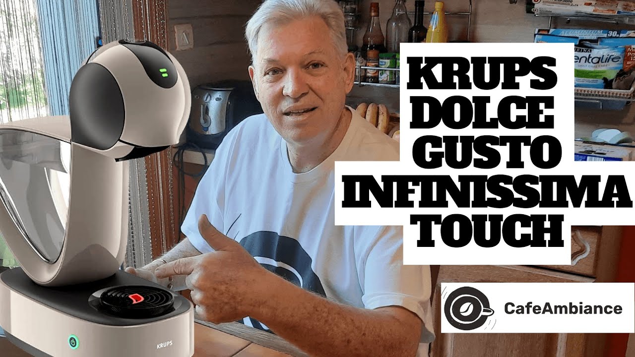 KRUPS DOLCE GUSTO INFINISSIMA TOUCH || Machine à Capsule Krups || Avis de Café Ambiance