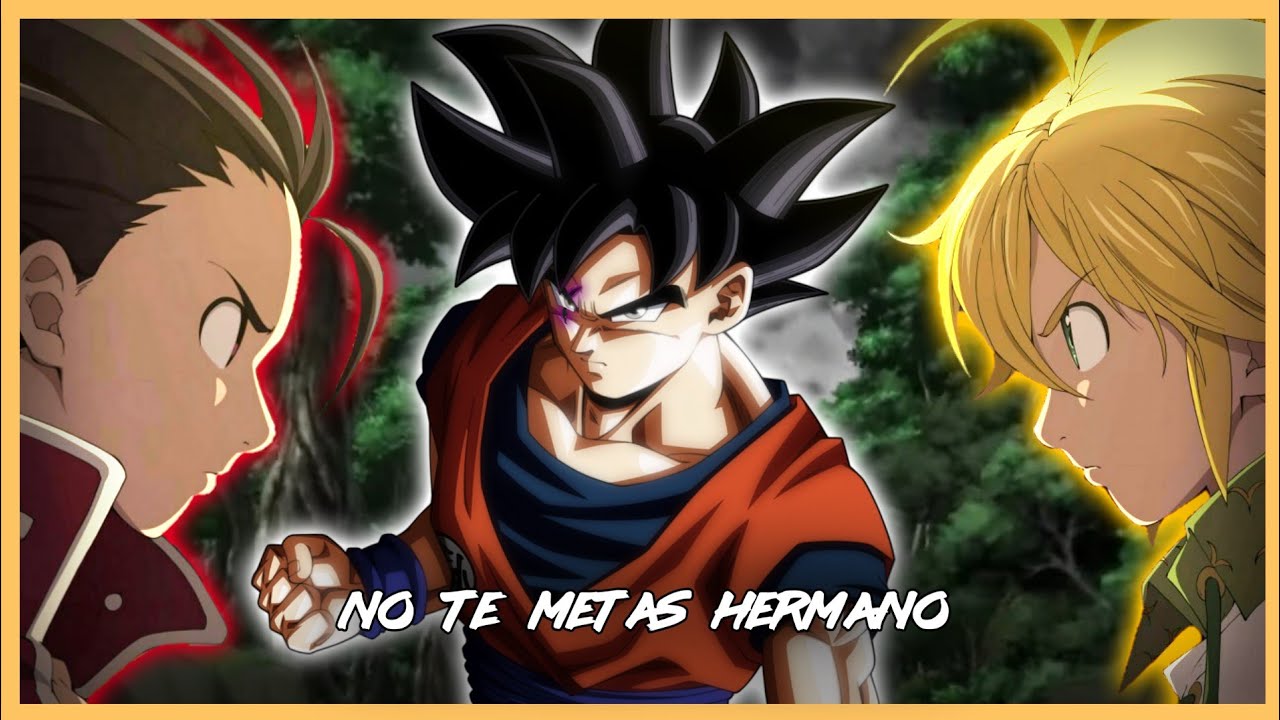 Que hubiera pasado si goku era hermano de meliodas | Capítulo 1 [Remake]