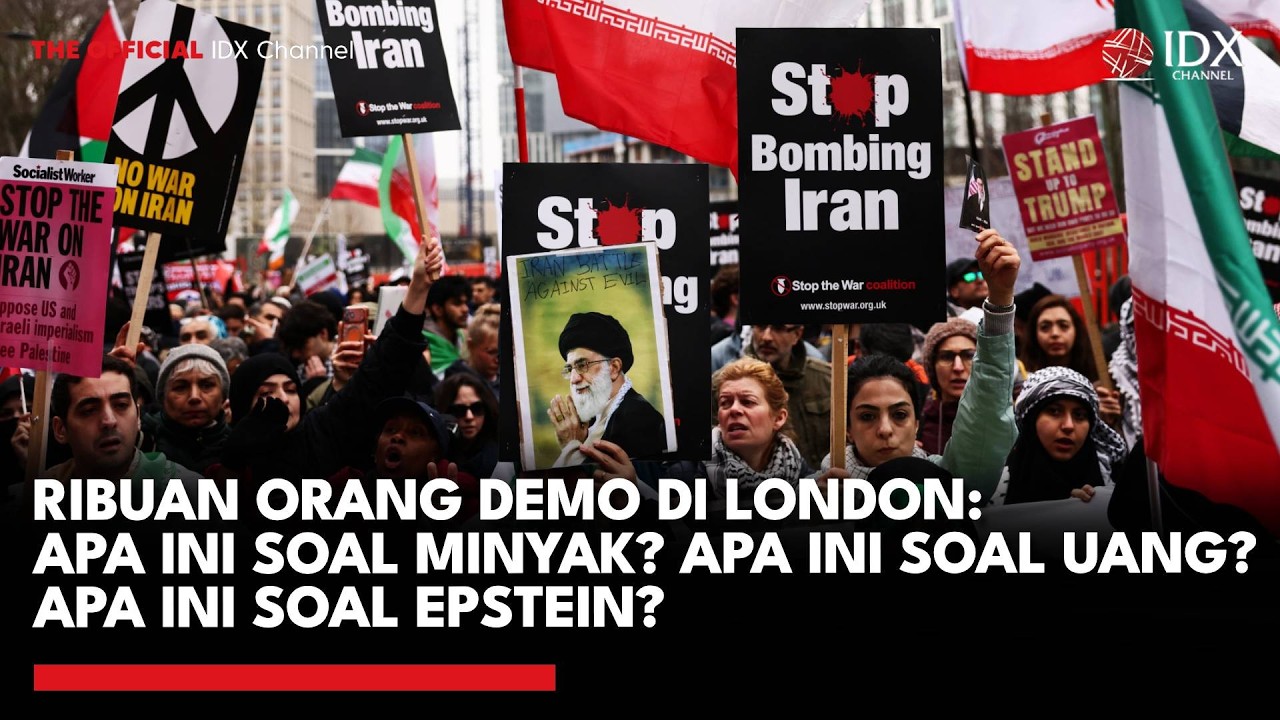 Ribuan Orang Demo di London: Apa ini Soal Minyak? Apa ini Soal Uang? Apa ini Soal Epstein?
