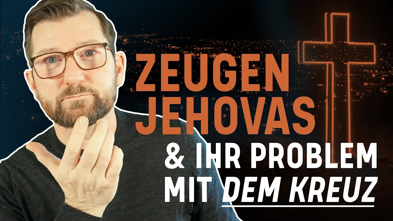 Zeugen Jehovas und ihr Problem mit dem Kreuz