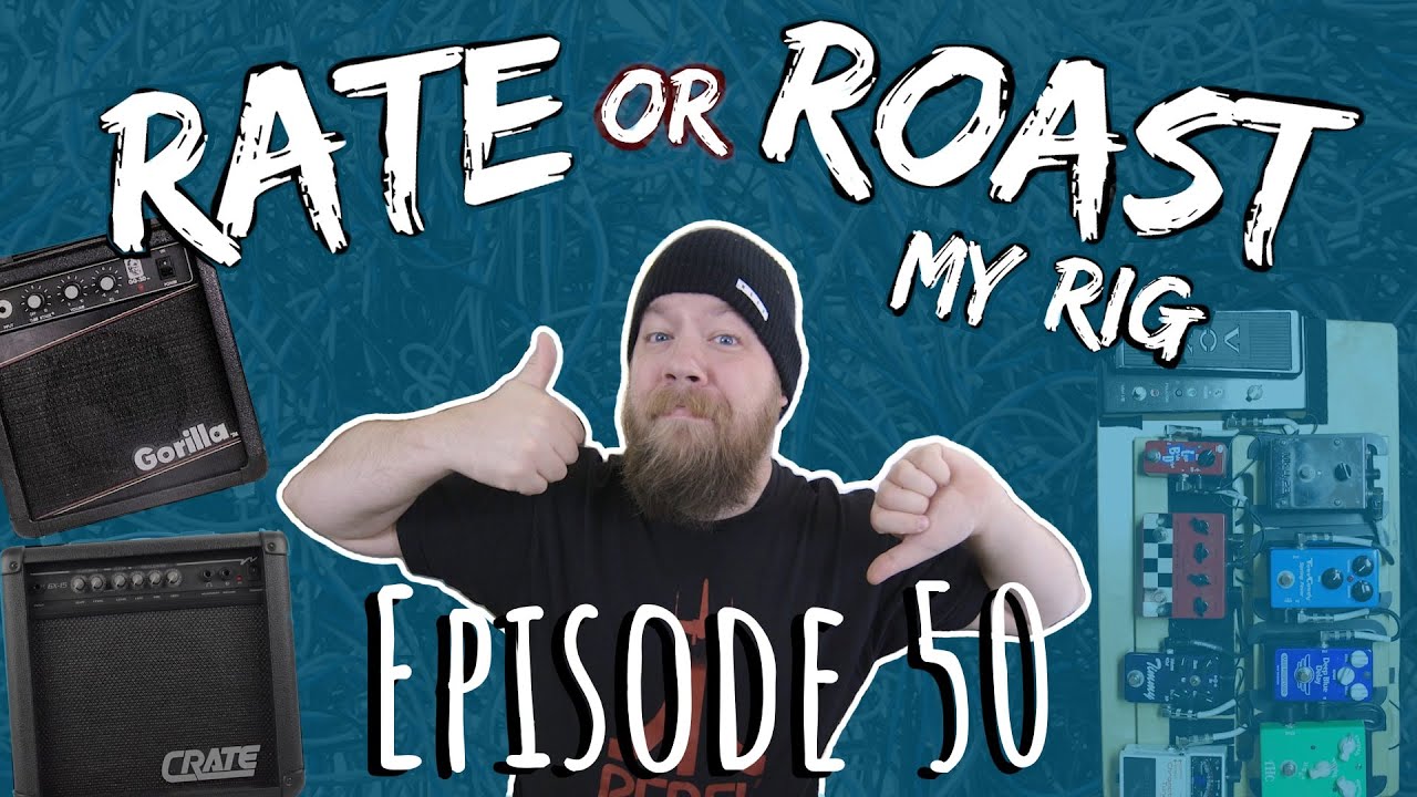 Rate or Roast My Rig - Episode 50