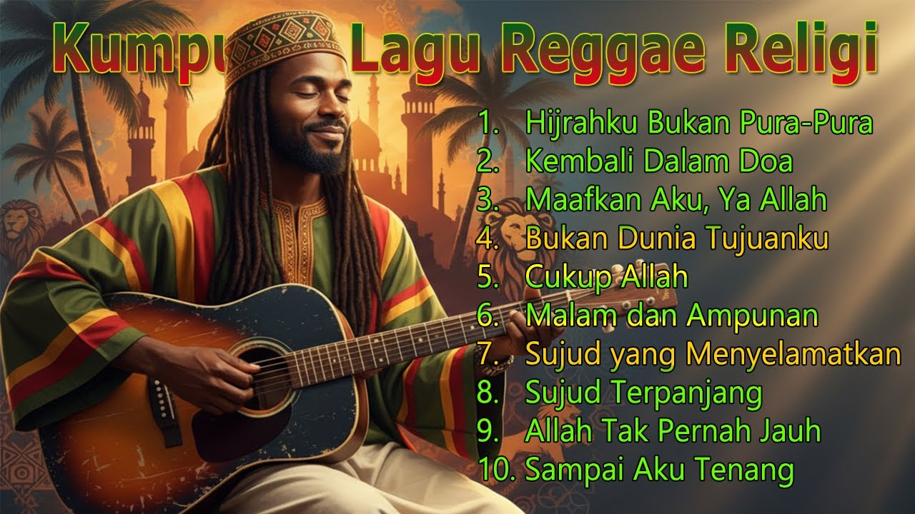 Kumpulan Lagu Reggae Religi Islami Full Album 🎧 Tenang, Damai, dan Menyentuh Hati
