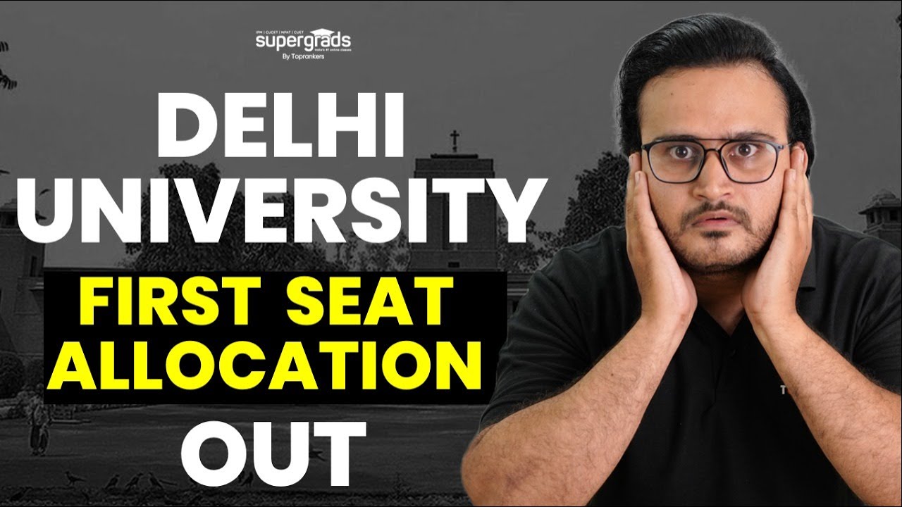 Big Update🔥| Delhi University 1st Merit List OUT | How to Check Seat | DU First Allocation List