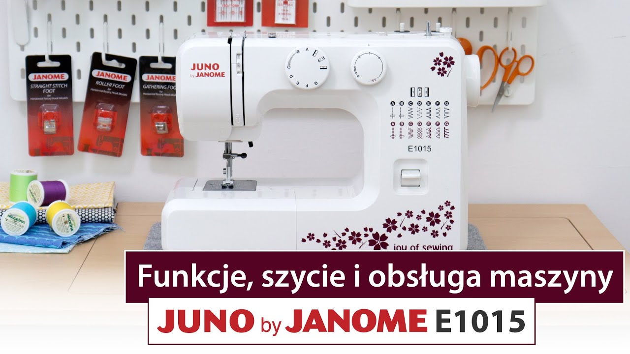 Maszyna do szycia Juno by Janome E1015 &ndash; test, funkcje, instrukcja, szycie r&oacute;żnych materiał&oacute;w