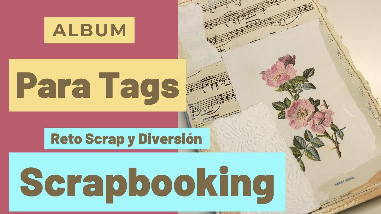 SCRAPBOOKING - Album para TAGS - Colaboración con Scrap y Diversión