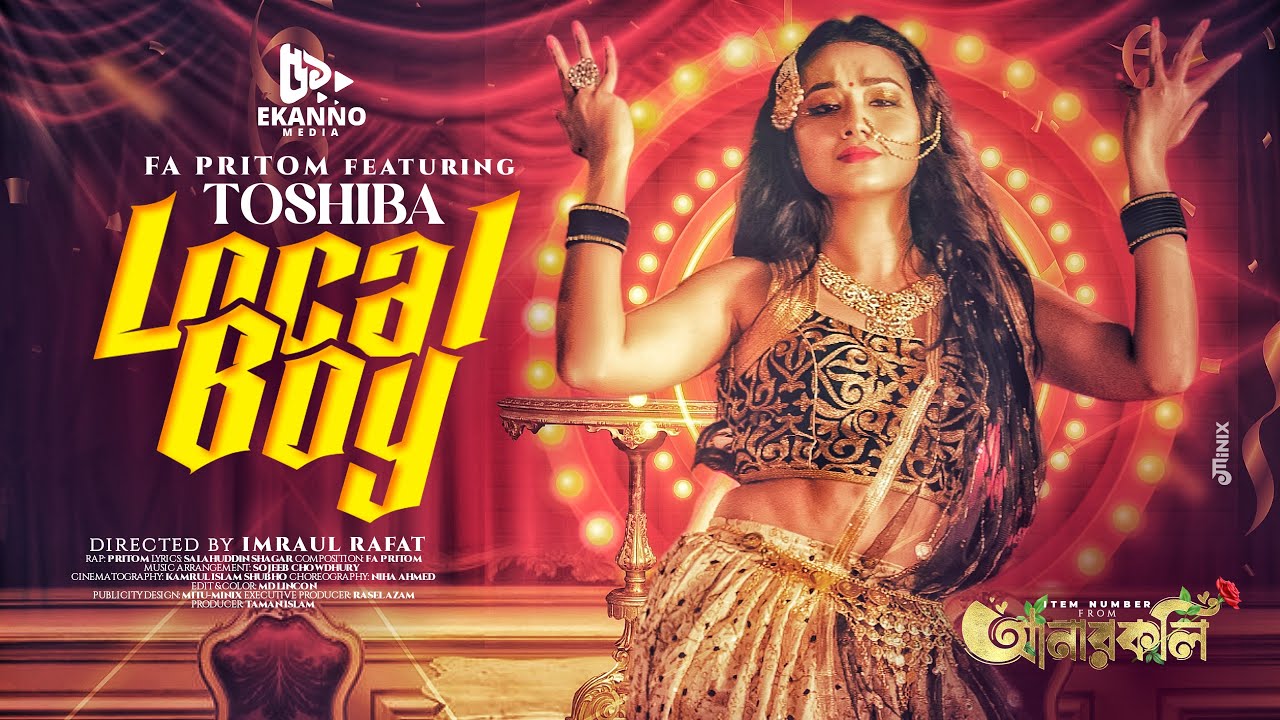 Local Boy | Tawsif | Tasnia Farin | FA Pritom | Toshiba | Anarkoli | Bangla New Item Song 2024