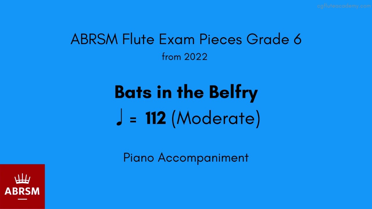 ABRSM Flute Grade 6 from 2022, Bats in the Belfry ♩ = 112 (Moderate) Piano Accompaniment