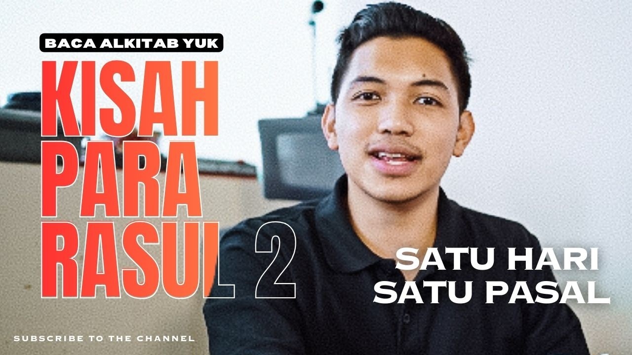 SATU HARI SATU PASAL | KISAH PARA RASUL 2