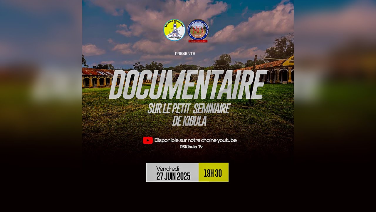 DOCUMENTAIRE SUR LE PETIT SEMINAIRE DE KIBULA