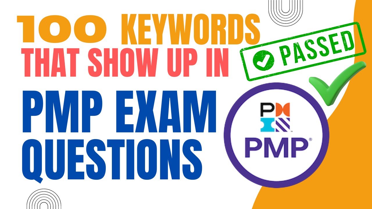 Keywords You Must Know To Answer PMP Exam Questions