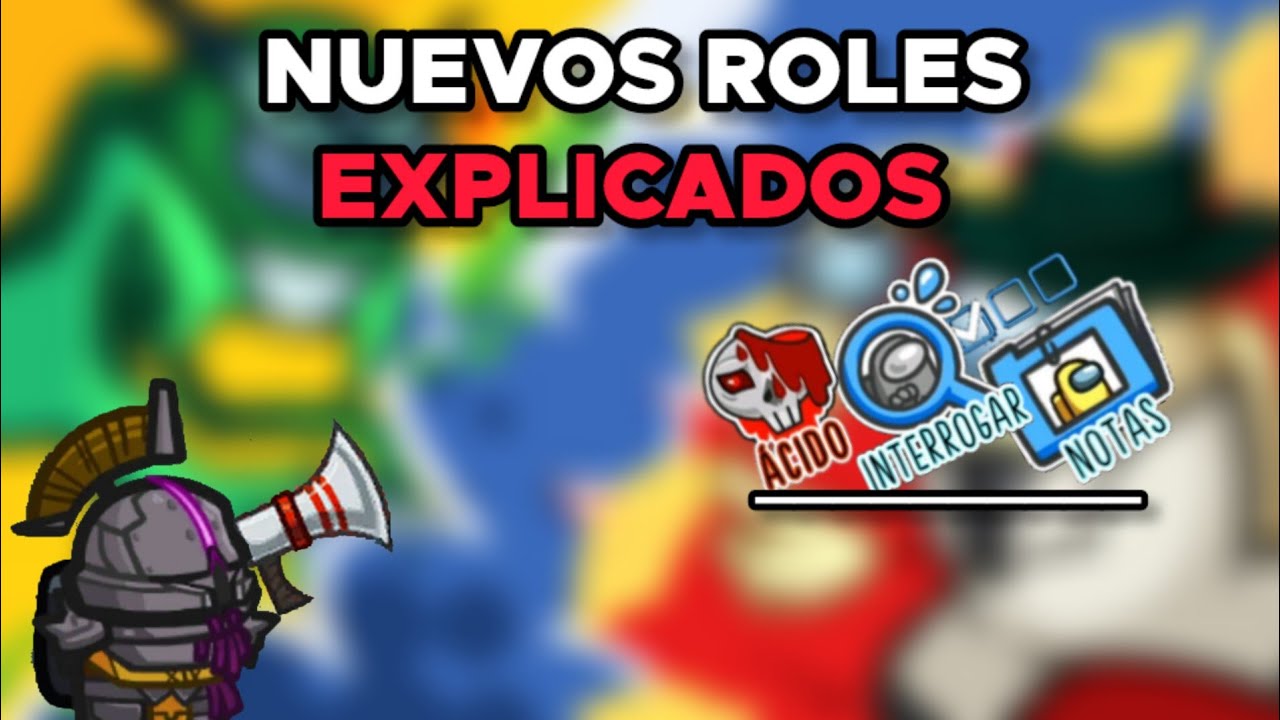 NUEVOS ROLES DE AMONG US EXPLICADOS 🚨‼️