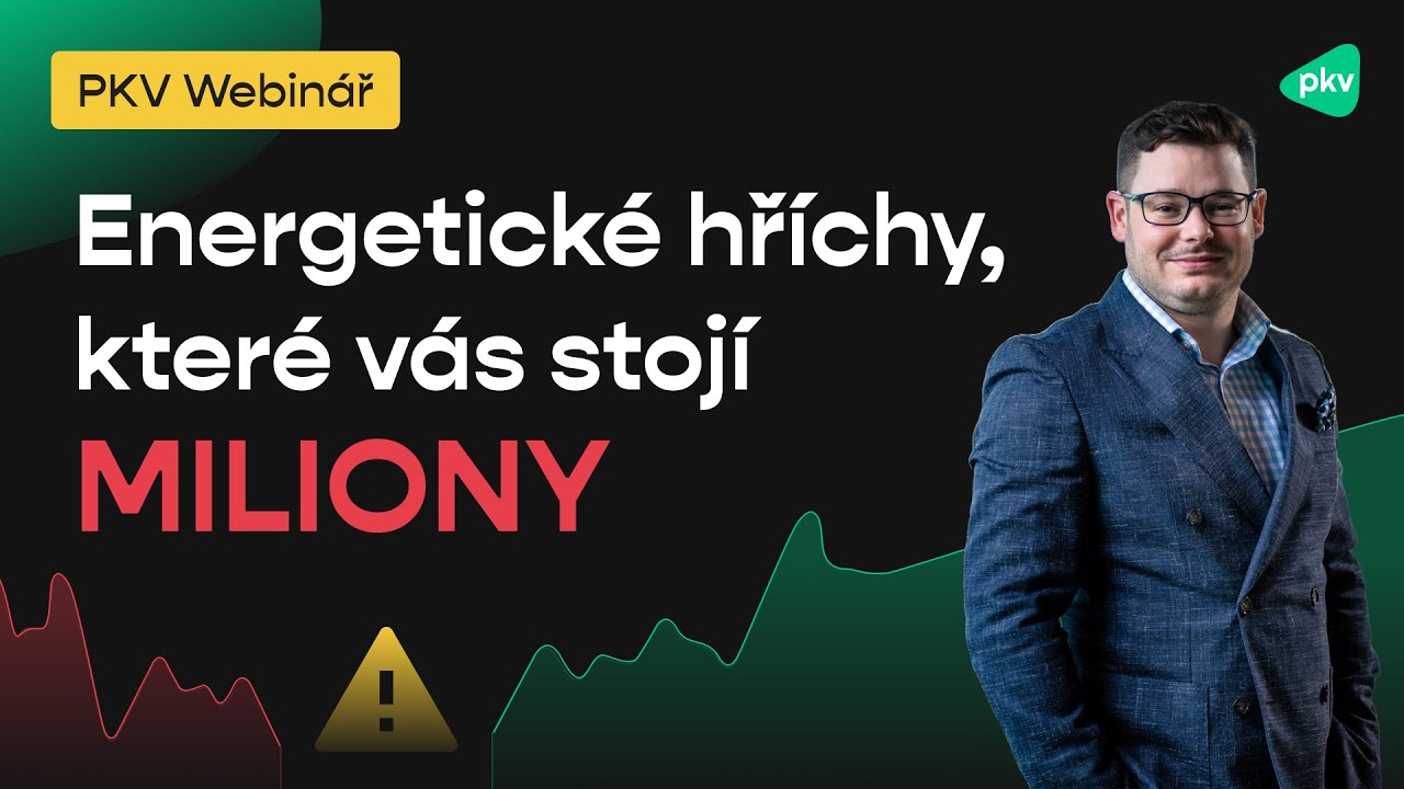 PKV Webinář: Energetické hříchy které vás stojí MILIONY