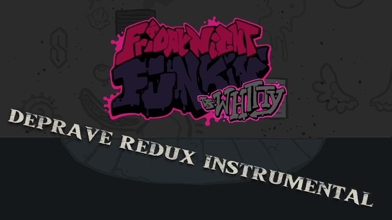 [NOT MINE. REUPLOAD] Corrupted Whitty: Insanity Unleashed │ Deprave Redux Instrumental