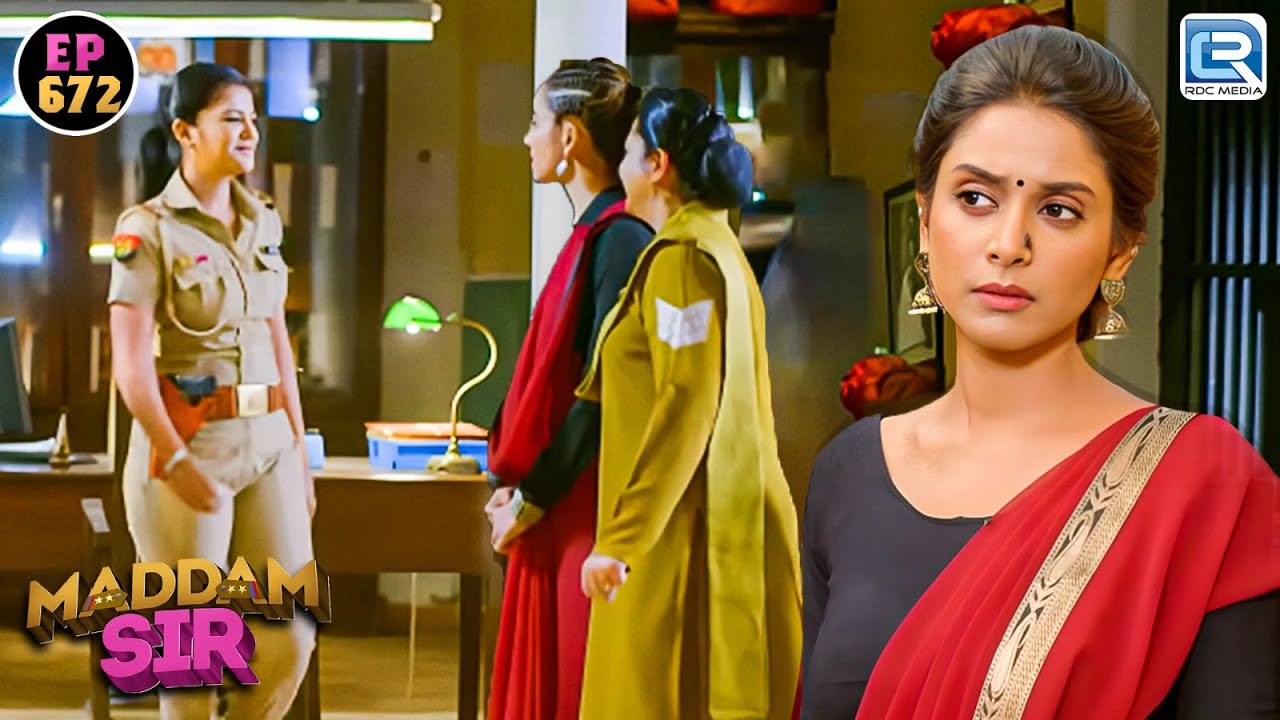 Binni ने चिंगारी गैंग छोड़ दिया Madam Sir का साथ || Maddam Sir || Full Episode 672